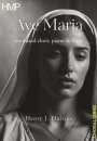 Ave Maria - Henry J. Huisjes, classical, klassiek, muziek, music, religious, religieus, maria, choir, choral, satb, piano, flute, original, sheetmusic, bladmuziek